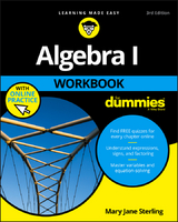 Algebra I Workbook For Dummies -  Mary Jane Sterling