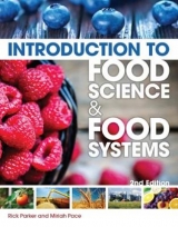 Introduction to Food Science and Food Systems - Parker, Rick; Pace, Miriah