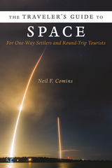 The Traveler's Guide to Space - Neil Comins