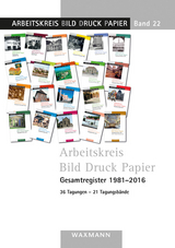 Arbeitskreis Bild Druck Papier Gesamtregister 1981–2016 - 