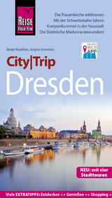 Reise Know-How CityTrip Dresden - Bosenius, Jürgen; Reußner, Beate
