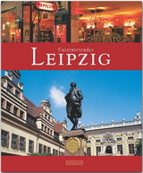 Faszinierendes Leipzig - Weinkauf, Bernd; Herzig, Tina und Horst