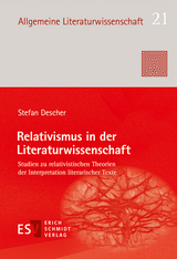 Relativismus in der Literaturwissenschaft - Stefan Descher