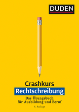 Crashkurs Rechtschreibung - Steinhauer, Anja