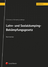 Lohn- und Sozialdumping-Bekämpfungsgesetz - Franz Schrank, Veronika Schrank, Manfred Lindmayr