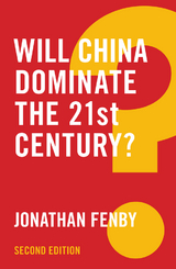 Will China Dominate the 21st Century? -  Jonathan Fenby