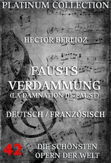 Fausts Verdammung (La Damnation de Faust) - Hector Berlioz