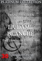 Die weiße Dame (La Dame Blanche) - Francois-Adrien Boieldieu, Eugene Scribe