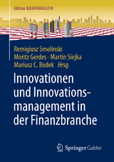 Innovationen und Innovationsmanagement in der Finanzbranche - 