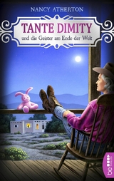 Tante Dimity und die Geister am Ende der Welt - Nancy Atherton