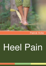 Heel Pain - Patrick Hofer