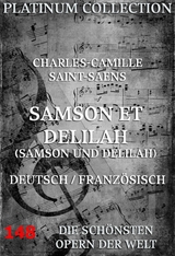 Samson und Delila - Charles-Camille Saint-Saens