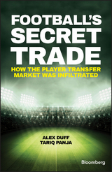 Football's Secret Trade -  Alex Duff,  Tariq Panja