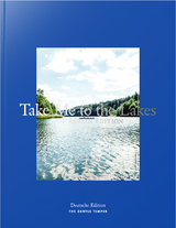 Take Me to the Lakes - The Berlin Edition