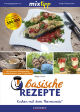 mixtipp Basische Rezepte: Kochen mit dem Thermomix - Watermann, Antje; Nolde, Helga