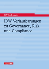 IDW Verlautbarungen zu Governance, Risk und Compliance - 