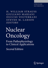 Nuclear Oncology - Strauss, H. William; Mariani, Giuliano; Volterrani, Duccio; Larson, Steven M.