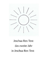 Das zweite Jahr in Jeschua Rex Text - Jeschua Rex Text