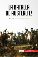 La batalla de Austerlitz -  50Minutos