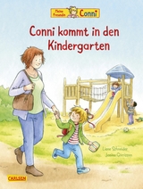 Conni-Bilderbücher: Conni kommt in den Kindergarten (Neuausgabe) - Liane Schneider