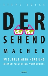 Der Sehendmacher - Steve Volke