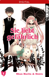 Sie liebt gefährlich 01 - Shun Narita,  Osora