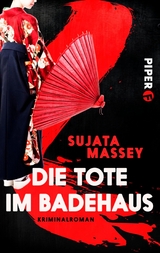 Die Tote im Badehaus - Sujata Massey