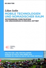 Mobile Technologien und nomadischer Raum -  Lilian Iselin
