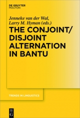 The Conjoint/Disjoint Alternation in Bantu - 