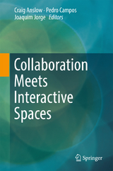 Collaboration Meets Interactive Spaces - 