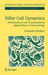 Killer Cell Dynamics -  Dominik Wodarz