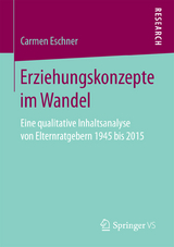 Erziehungskonzepte im Wandel - Carmen Eschner