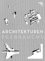 Architekturen des Gebrauchs - 