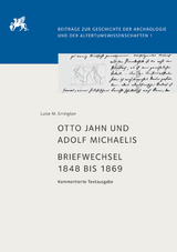 Otto Jahn und Adolf Michaelis – Briefwechsel 1848 bis 1869 - 