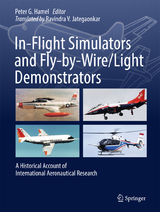 In-Flight Simulators and Fly-by-Wire/Light Demonstrators - 