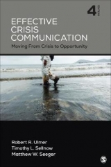 Effective Crisis Communication - Ulmer, Robert R.; Sellnow, Timothy L.; Seeger, Matthew W.