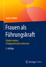 Frauen als Führungskraft - Müller, Sandra