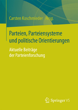Parteien, Parteiensysteme und politische Orientierungen - 