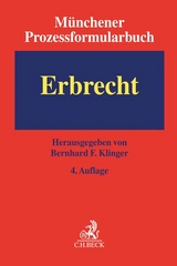 Münchener Prozessformularbuch Bd. 4: Erbrecht - Klinger, Bernhard F.