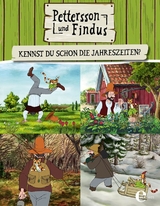 Pettersson und Findus: Kennst du schon die Jahreszeiten? - Sven Nordqvist