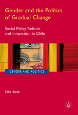 Gender and the Politics of Gradual Change - Silke Staab