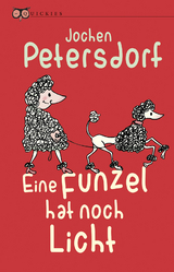 Eine Funzel hat noch Licht - Jochen Petersdorf