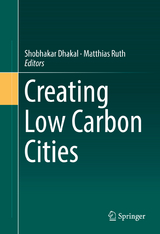Creating Low Carbon Cities - 
