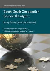 South-South Cooperation Beyond the Myths - 