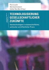 Technologisierung gesellschaftlicher Zukünfte - 