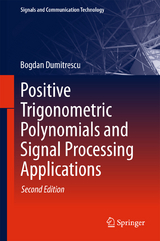 Positive Trigonometric Polynomials and Signal Processing Applications - Bogdan Dumitrescu