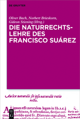 Die Naturrechtslehre des Francisco Suárez - 