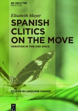 Spanish Clitics on the Move -  Elisabeth Mayer