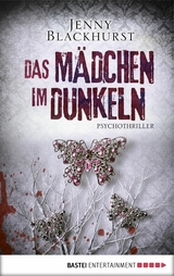 Das Mädchen im Dunkeln -  Jenny Blackhurst