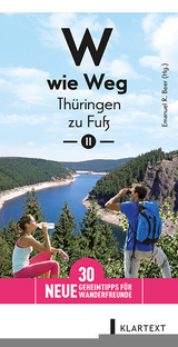 W wie Weg – Thüringen zu Fuß II - 